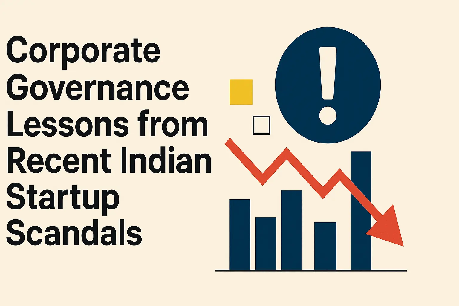 Corporate Governance Lessons from Recent Indian Startup Scandals:
